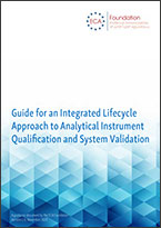 Guide for Integrated Lifecycle Approach to Analytical Instrument Qualification and System Validation